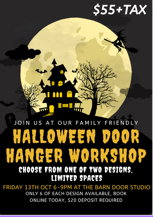 Halloween Spooky "Friday 13th Special" Door Hanger Workshop - Fri 13th Oct 6-9pm
