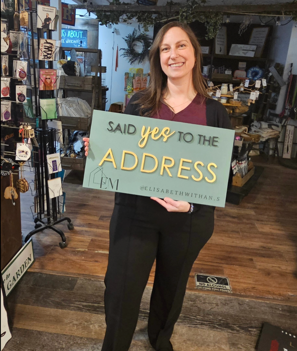 REALTORS SAID YES TO THE ADDRESS SIGN