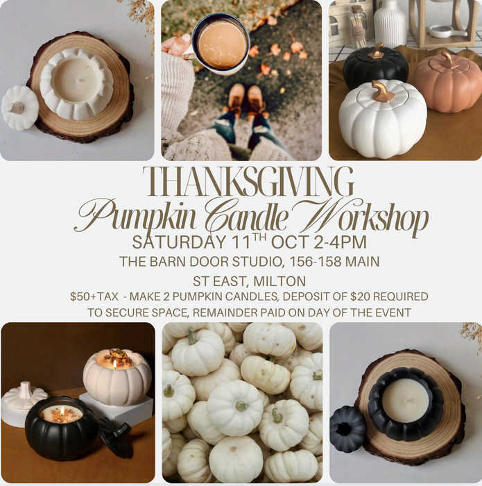 Thanksgiving Pumpkin Candle Pouring Workshop - Saturday 11th October 2-4pm