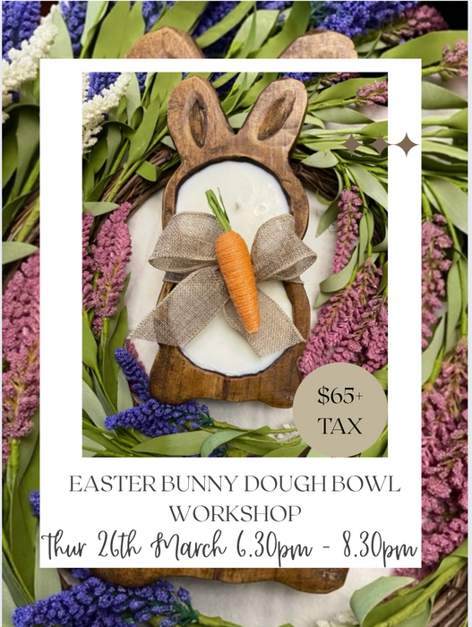 Easter Bunny Dough Bowl Workshop - Thursday 26th March 6.30-8.30pm