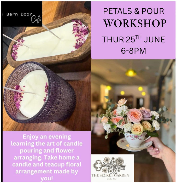 Petals and Pour Workshop - Thur 25th June 6-8pm
