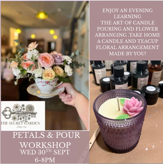 Petals and Pour Workshop - Wednesday 30th September 6-8pm