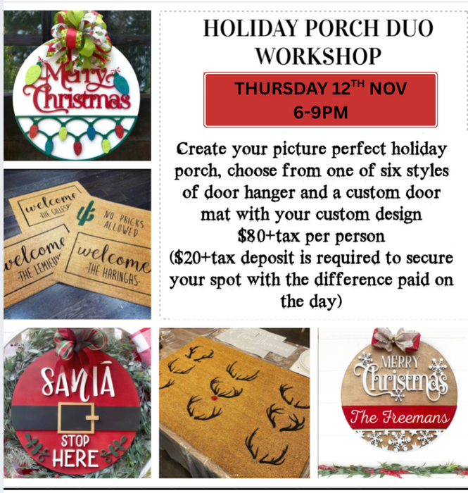 Holiday Porch Duo Workshop - THURSDAY 12TH NOV 6-9PM